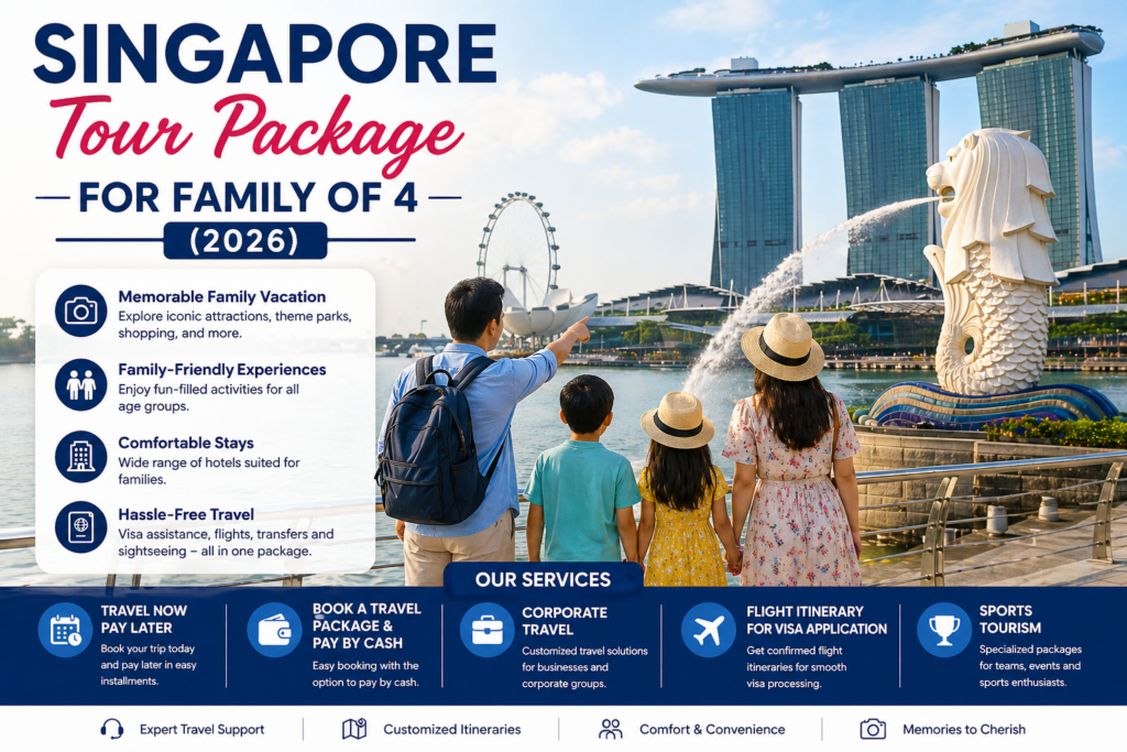Singapore Tour Package Cost for Family of 4 (2026).