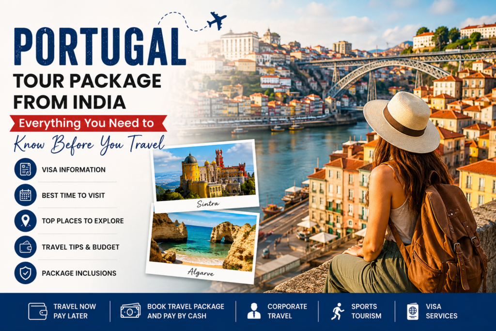 Portugal-Tour-Package-from-India-Everything-You-Need-to-Know-Before-You-Travel.